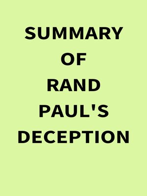 cover image of Summary of Rand Paul's Deception